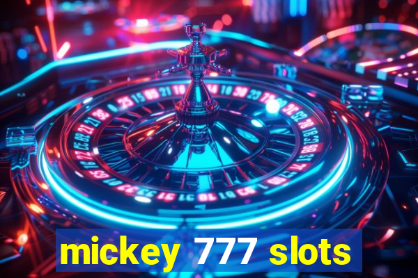 mickey 777 slots