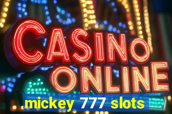 mickey 777 slots