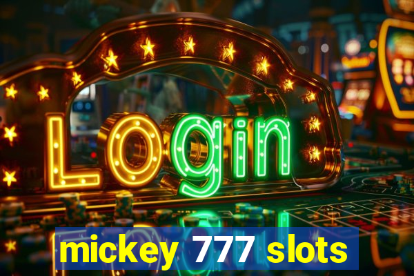 mickey 777 slots