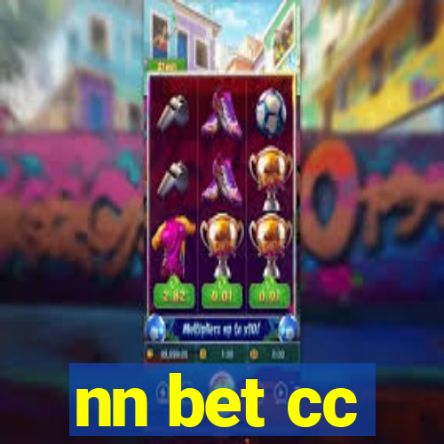 nn bet cc