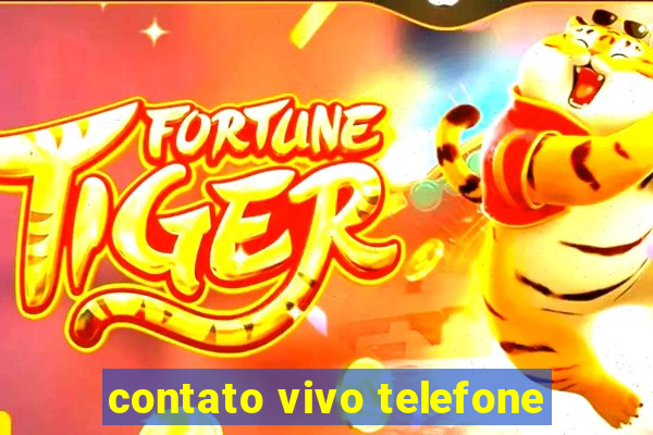 contato vivo telefone