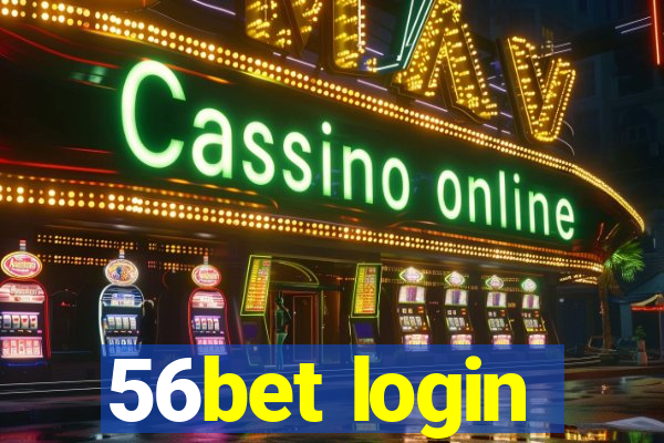 56bet login