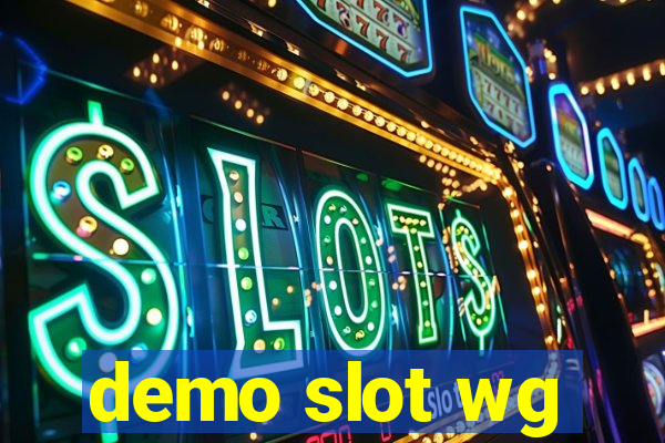 demo slot wg