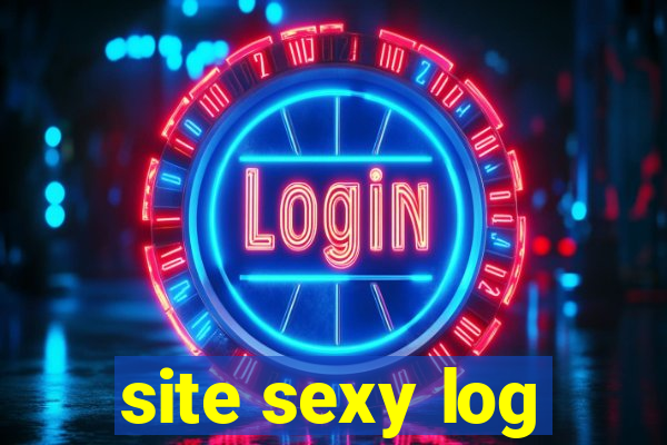 site sexy log