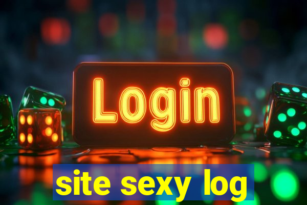 site sexy log