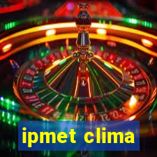 ipmet clima