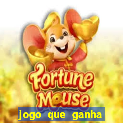 jogo que ganha dinheiro de verdade sem deposito