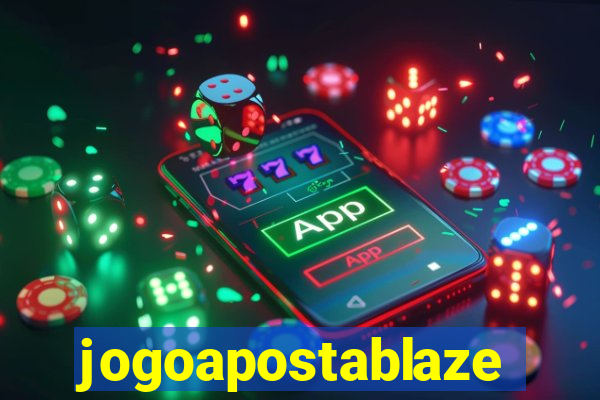 jogoapostablaze