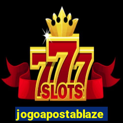 jogoapostablaze