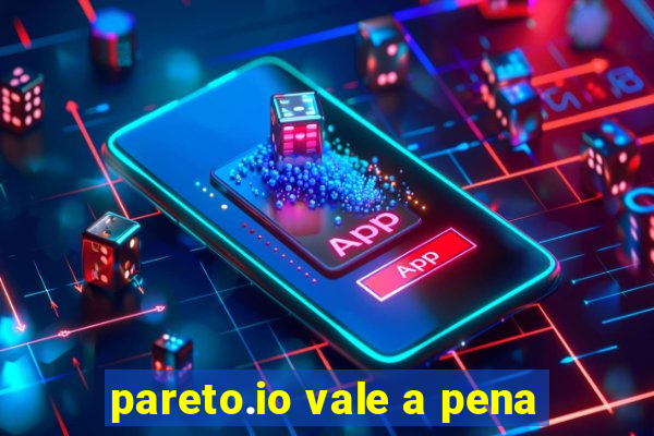 pareto.io vale a pena