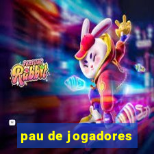 pau de jogadores