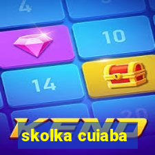 skolka cuiaba