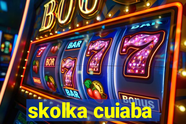 skolka cuiaba