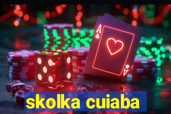 skolka cuiaba