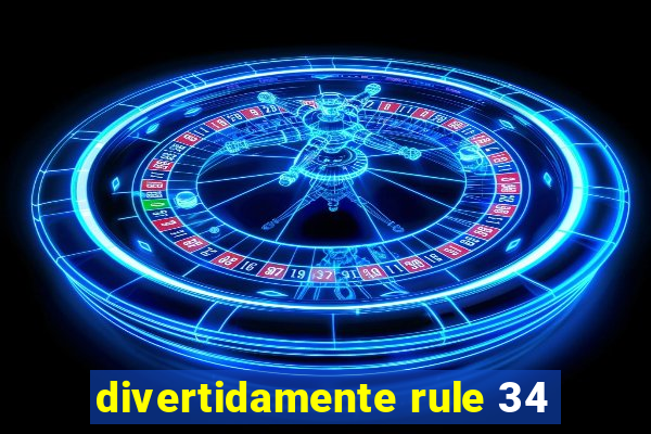 divertidamente rule 34