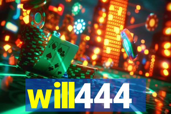 will444