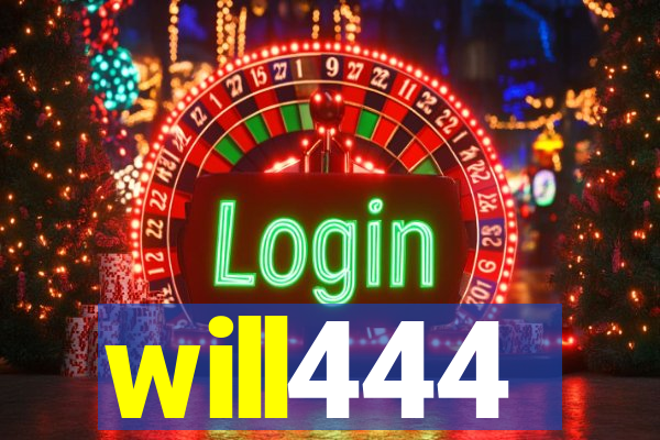 will444