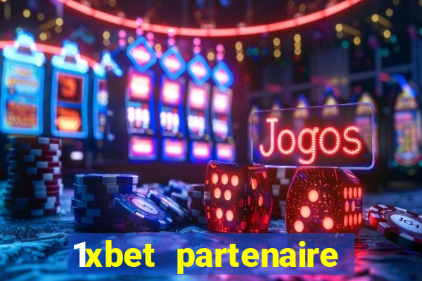 1xbet partenaire apk download