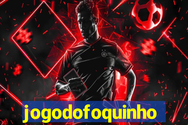 jogodofoquinho