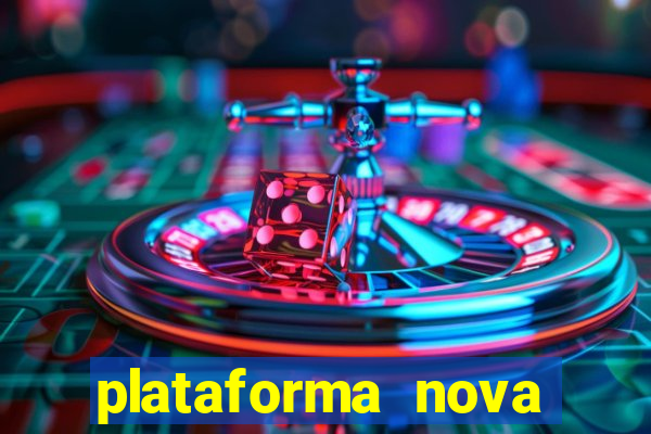 plataforma nova deposito minimo 1 real