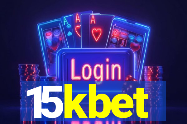 15kbet