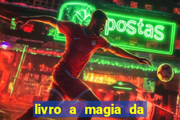 livro a magia da sobrevivência pdf