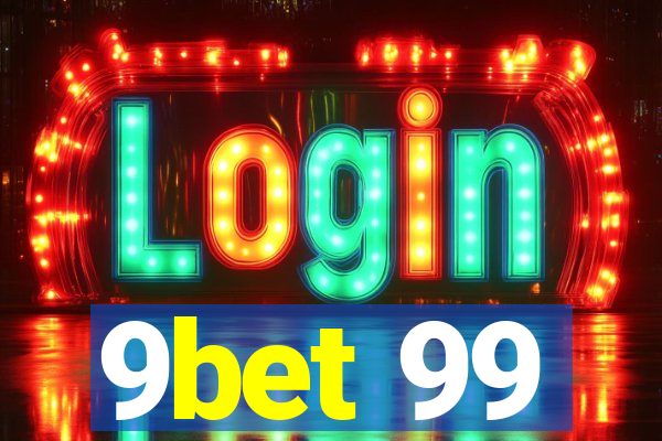 9bet 99