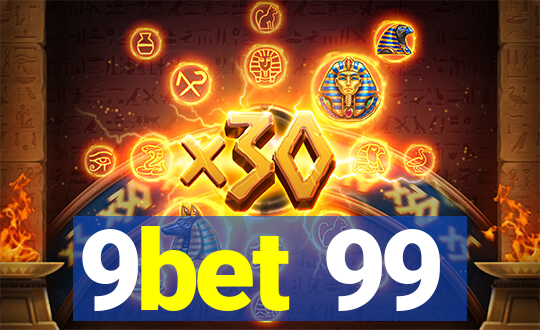 9bet 99