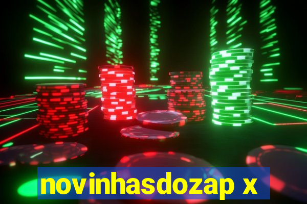 novinhasdozap x