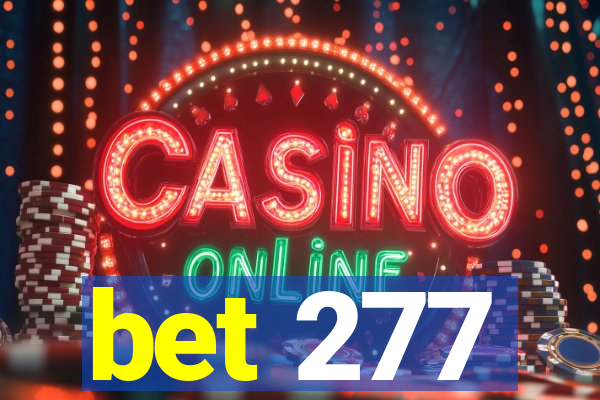 bet 277