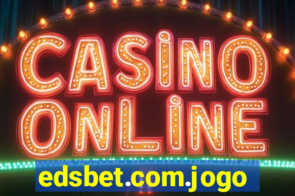 edsbet.com.jogos.app