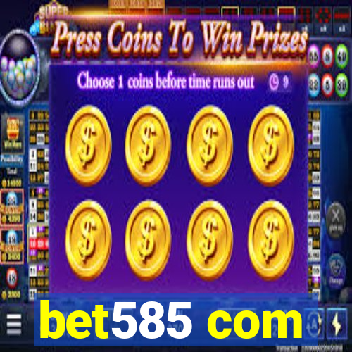 bet585 com