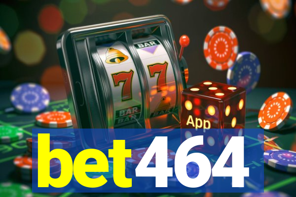 bet464