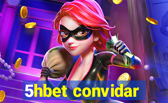 5hbet convidar