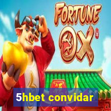 5hbet convidar