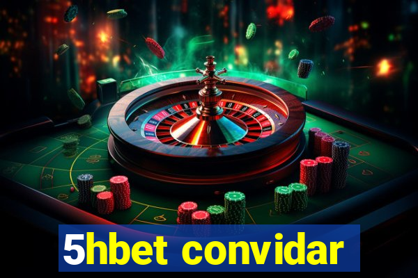 5hbet convidar