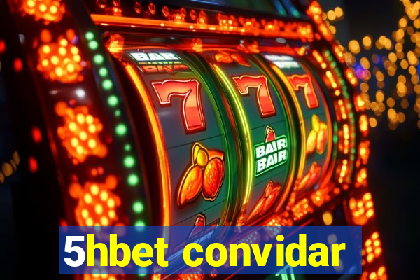 5hbet convidar