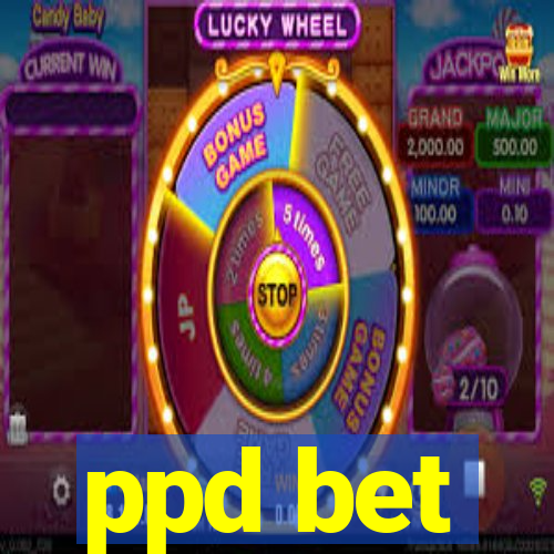 ppd bet