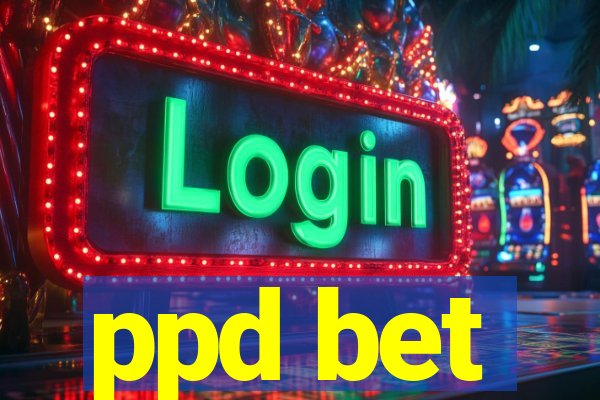 ppd bet