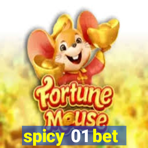 spicy 01 bet