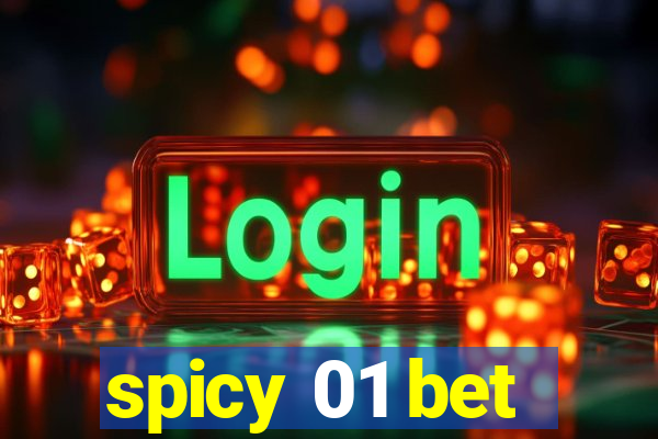 spicy 01 bet