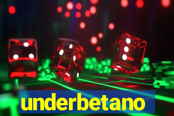 underbetano