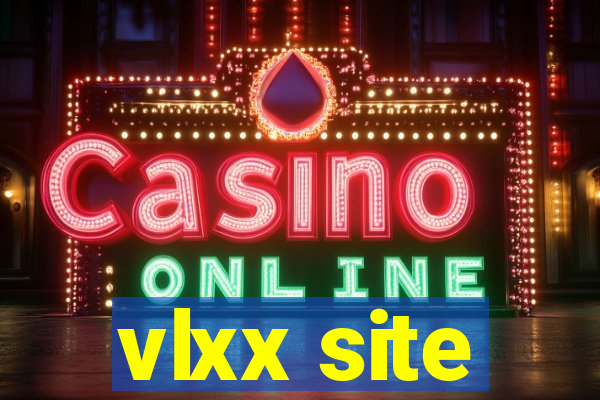 vlxx site