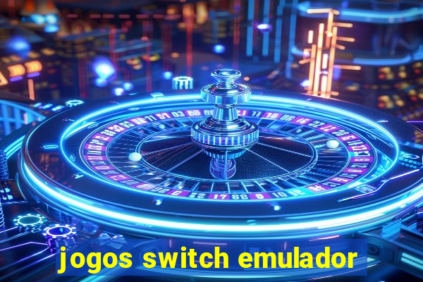 jogos switch emulador