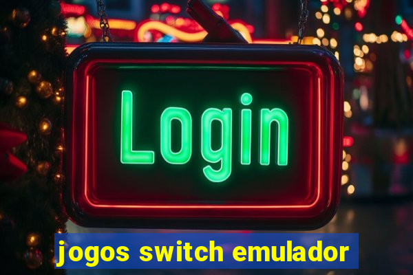 jogos switch emulador