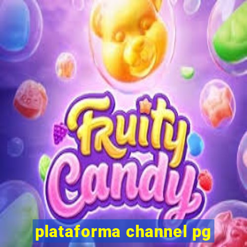 plataforma channel pg