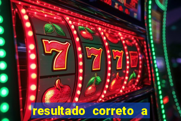 resultado correto a qualquer momento bet365