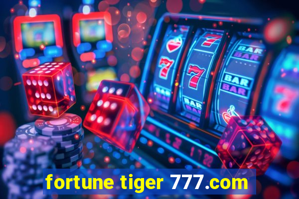 fortune tiger 777.com