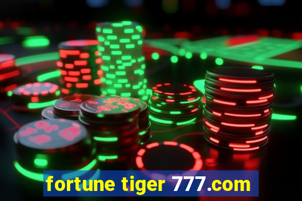 fortune tiger 777.com