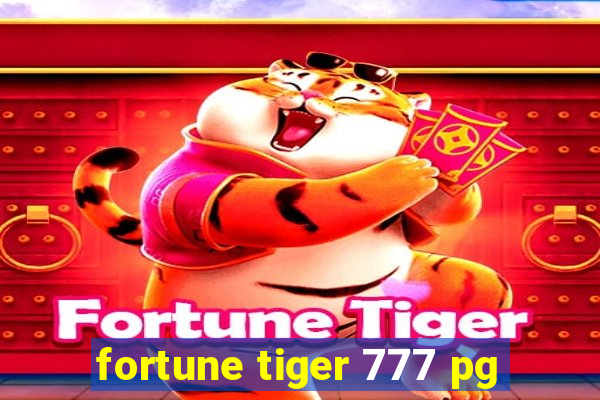 fortune tiger 777 pg